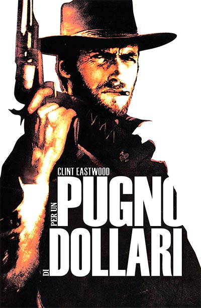 Фильм За пригоршню долларов - в оригинале Per un pugno di dollari