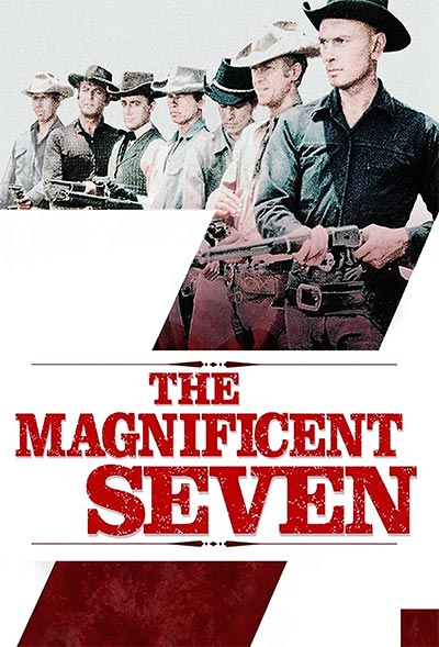 Фильм Великолепная семерка - в оригинале The Magnificent Seven